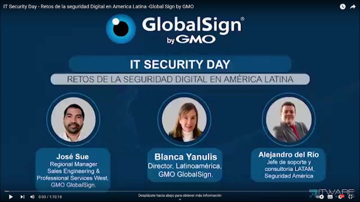 GlobalSign: Retos de la seguridad digital en América Latina | ITware Latam